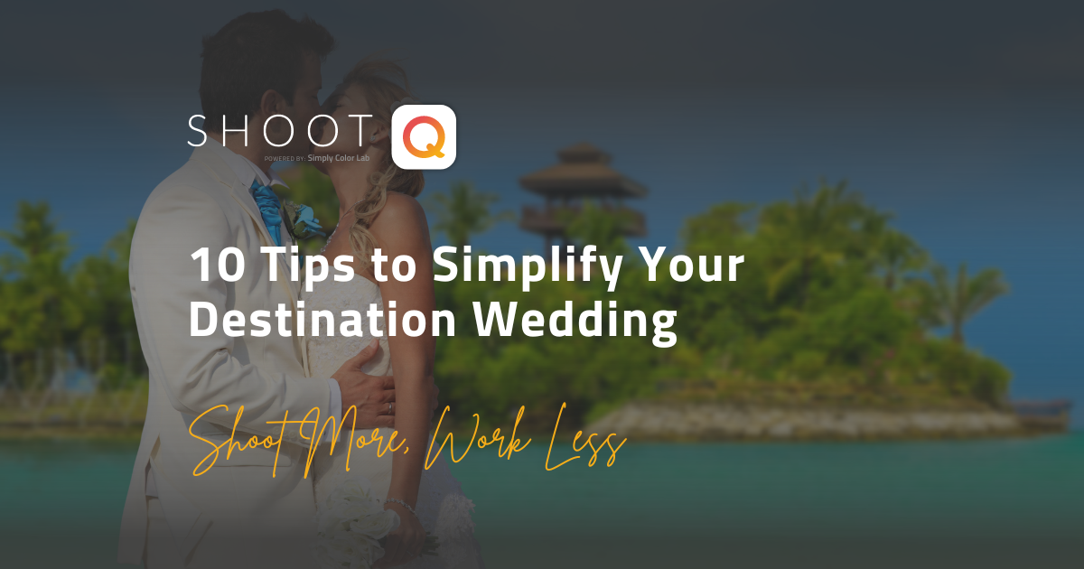 10-Tips-to-Simplify-Your-Destination-Wedding.